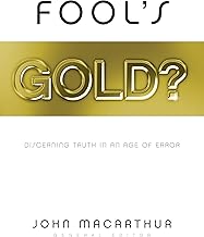 Fool's Gold?: Discerning Truth in an Age of Error