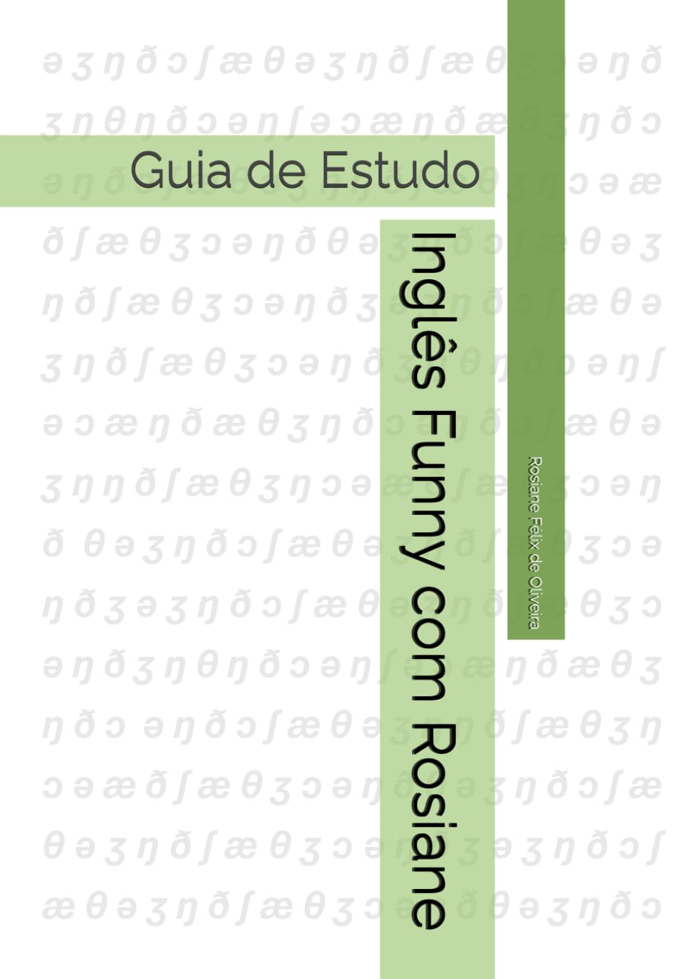 Inglês Funny com Rosiane: Guia de Estudo