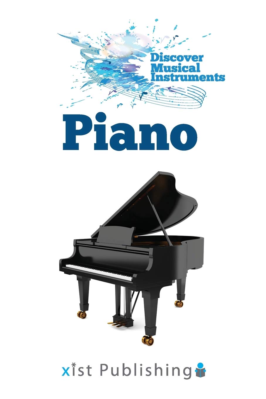 Piano (Discover Musical Instruments)
