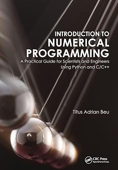 Introduction to Numerical Programming Series in Computational Physics
