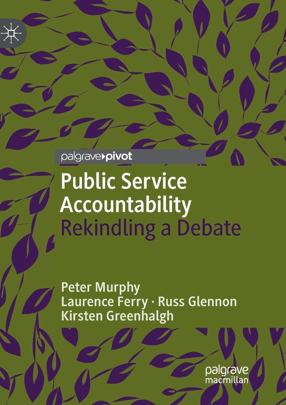 Public Service Accountability: Rekindling a Debate