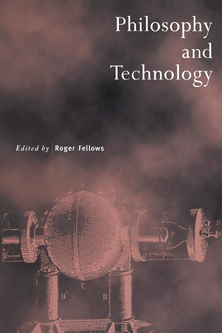 Philosophy and Technology: 38 (Royal Institute of Philosophy Supplements, Series Number 38)