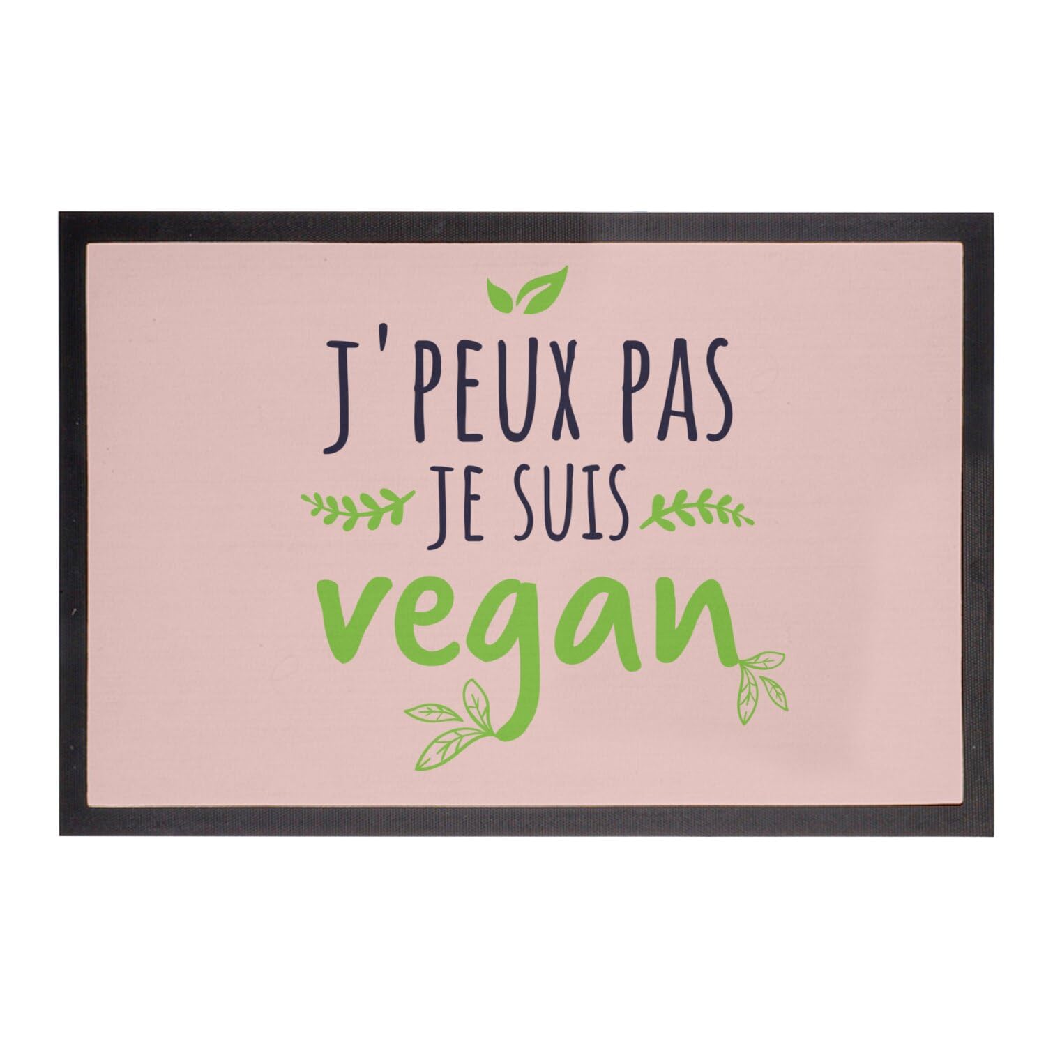 Paillasson rose 75x50 cm J'Peux Pas Je suis Vegan cadeau crémaillère original