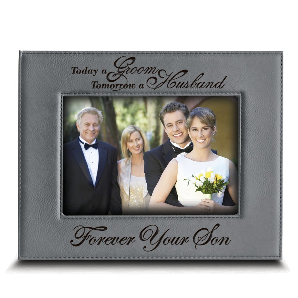 BELLA BUSTAToday a Groom, Tomorrow a Husband, Forever Your Son- Engraved Leather Picture Frame- Wedding Gift Mom Dad 5"x 7" Horizontal (grey) Grey