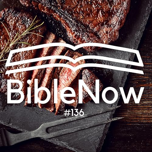 BibleNow #136: 4. Mose 11,1-23