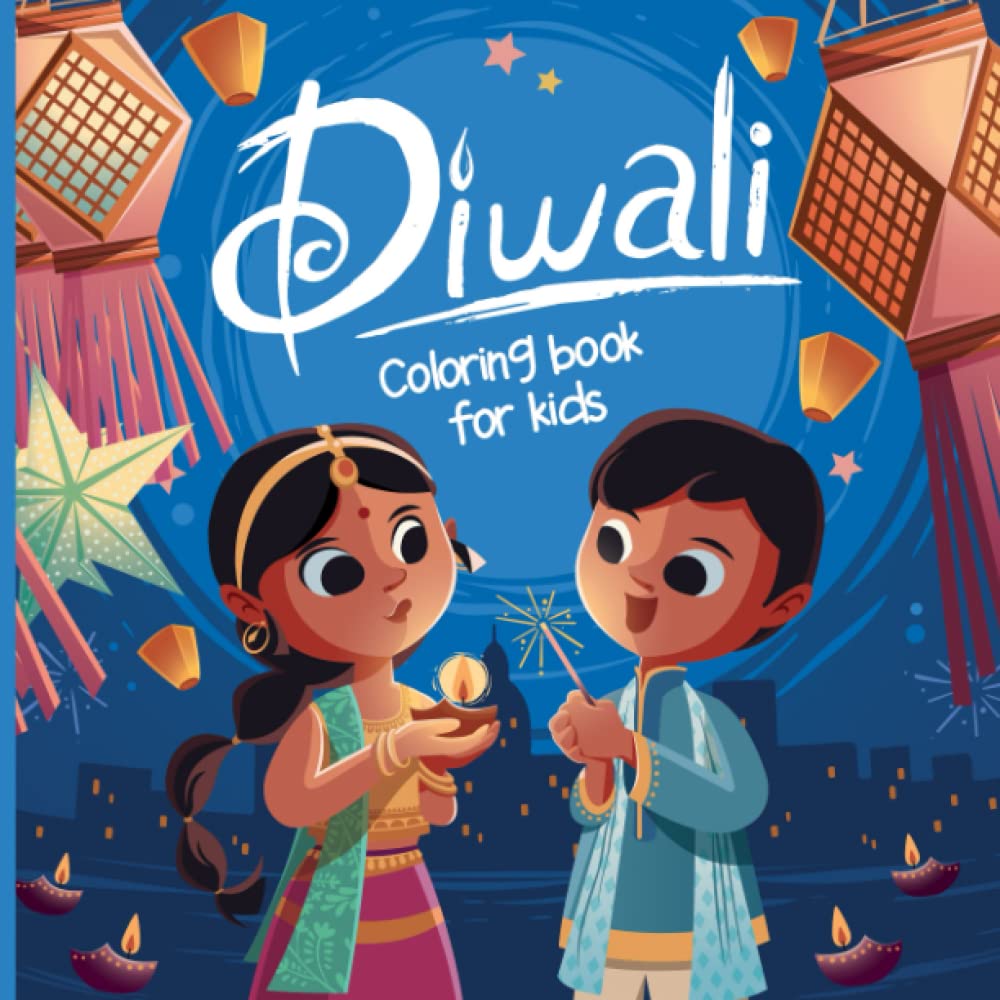 Diwali Coloring Book: 36 Fun and Easy Coloring Pages With Diwali Festival Decorations, Lights, Diyas, Firecrackers, Candles, Kandil, and More ... (Make your child more interested in diwali!)