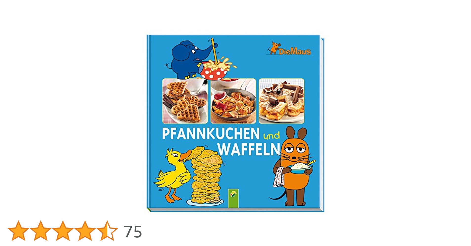 Die Maus - Pfannkuchen und Waffeln : Amazon.de: Bücher