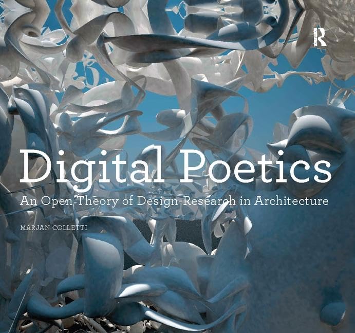 Théorie de l'architecture et poétique digitale : le livre de design-research de référence