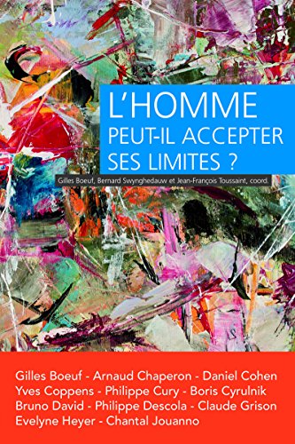 Télécharger L'homme peut-il accepter ses limites ? Francais PDF