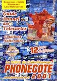 phonecote télécartes catalogue de cotes  Phonecote: Guide annuel des télécartes, édition 2001