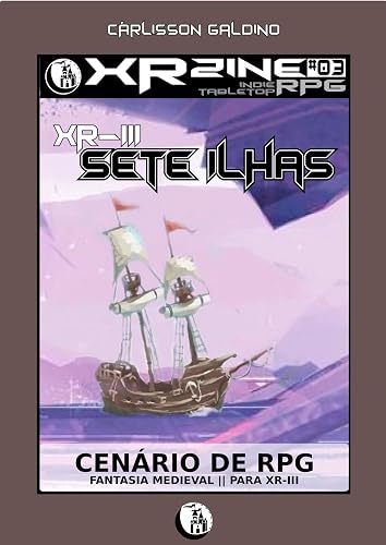 Sete Ilhas: Cenário para RPG XR-III (XR Zine Livro 3)