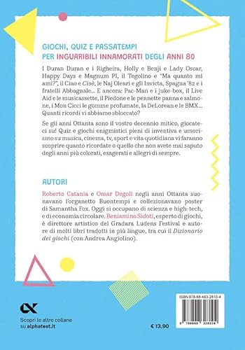 Giochi, Quiz E Passatempi Per Inguaribili Innamorati Degli Anni Ottanta - 2