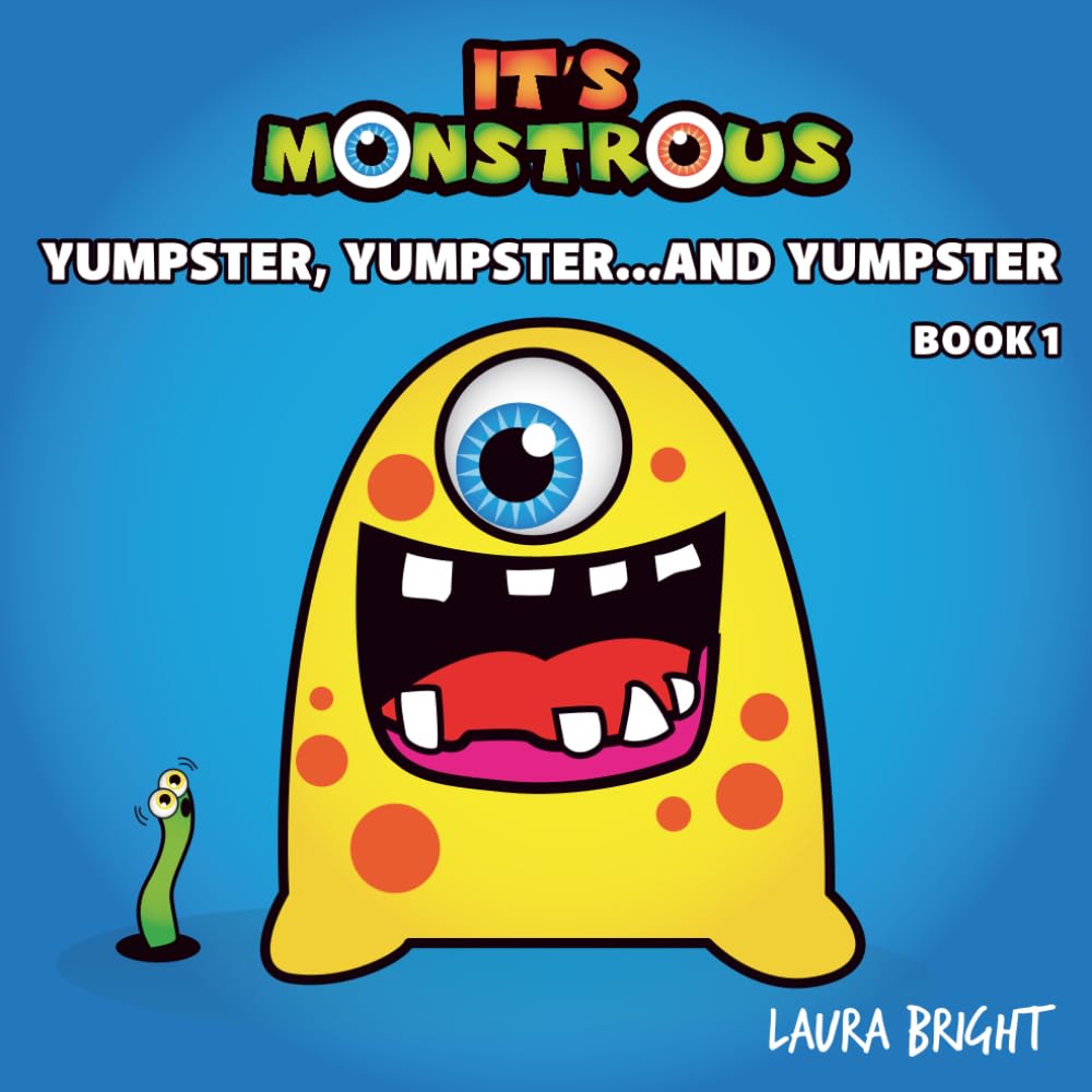 It's Monstrous: Yumpster, Yumpster and... Yumpster