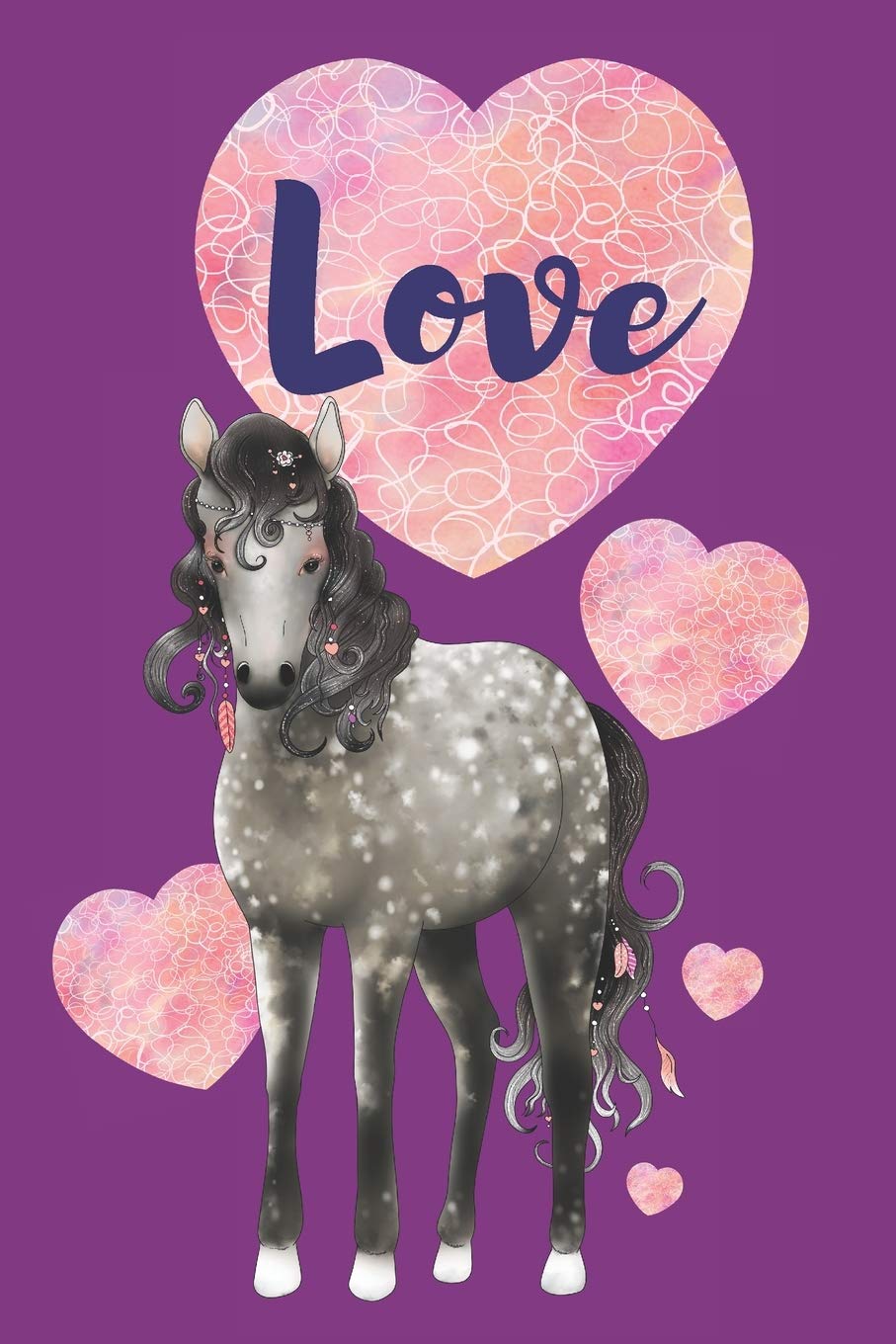 Love: Dapple Grey Horse with Hearts: 3 (Hearts and Horses Notebooks)