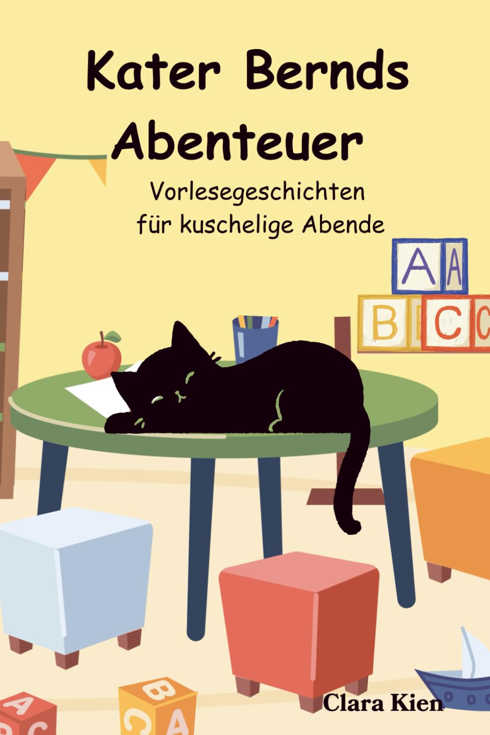 Kater Bernds Abenteuer: Vorlesegeschichten für kuschelige Abende