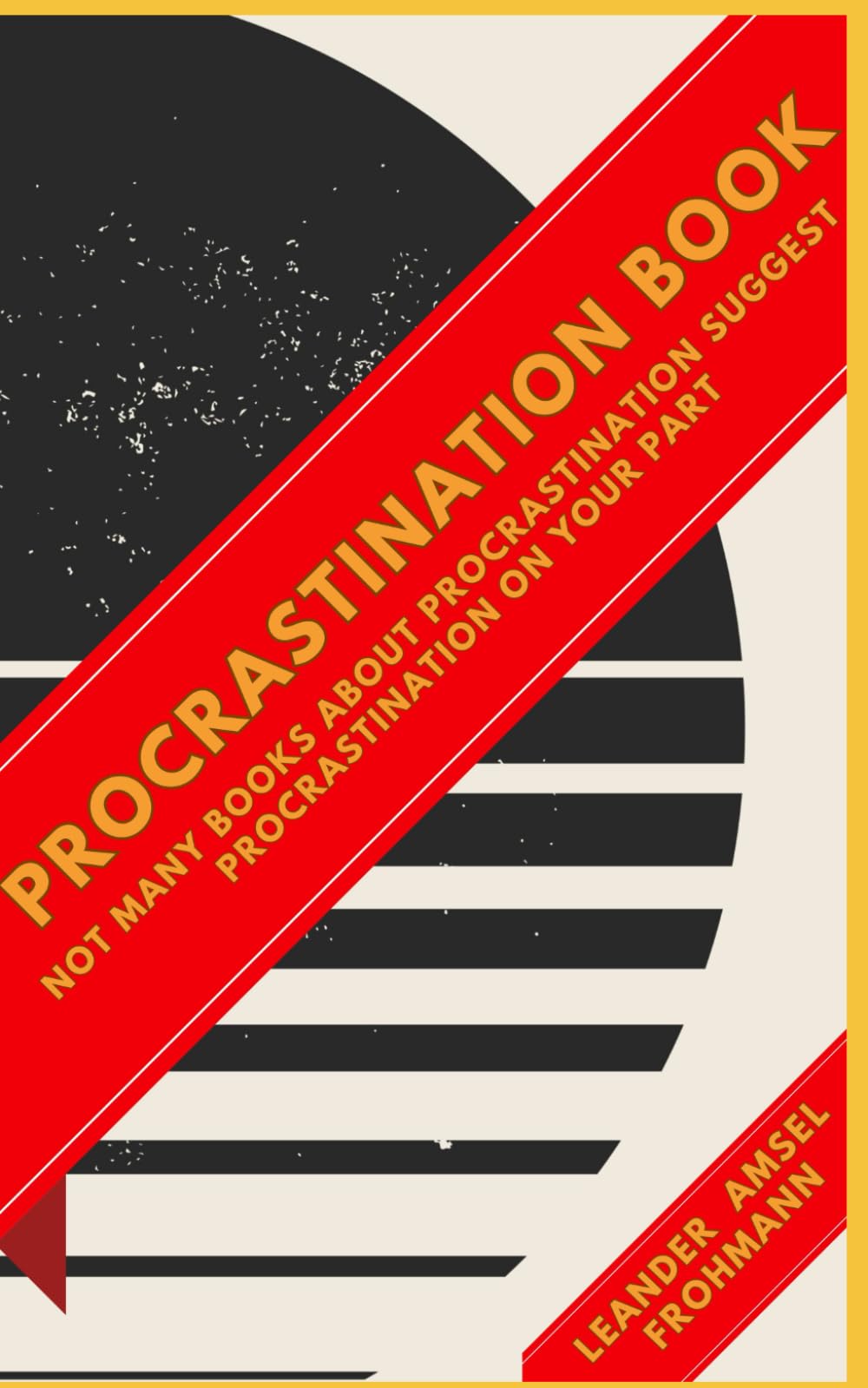 Procrastination: If you want to be more productive, embrace it