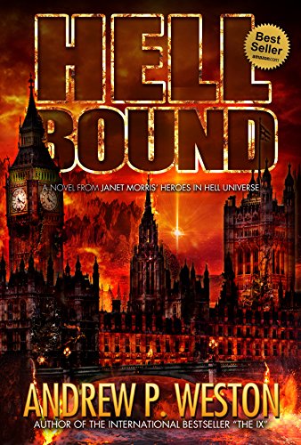Hell Bound (By: Janet Morris,Andrew P. Weston)