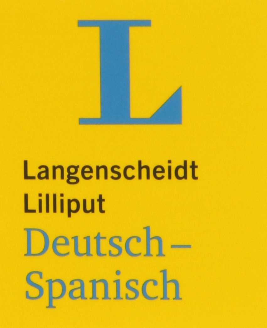 Langenscheidt Lilliput Spanisch: Deutsch-Spanisch: 8.500 Stichwörter und Wendungen (Langenscheidt Lilliput-Wörterbücher)
