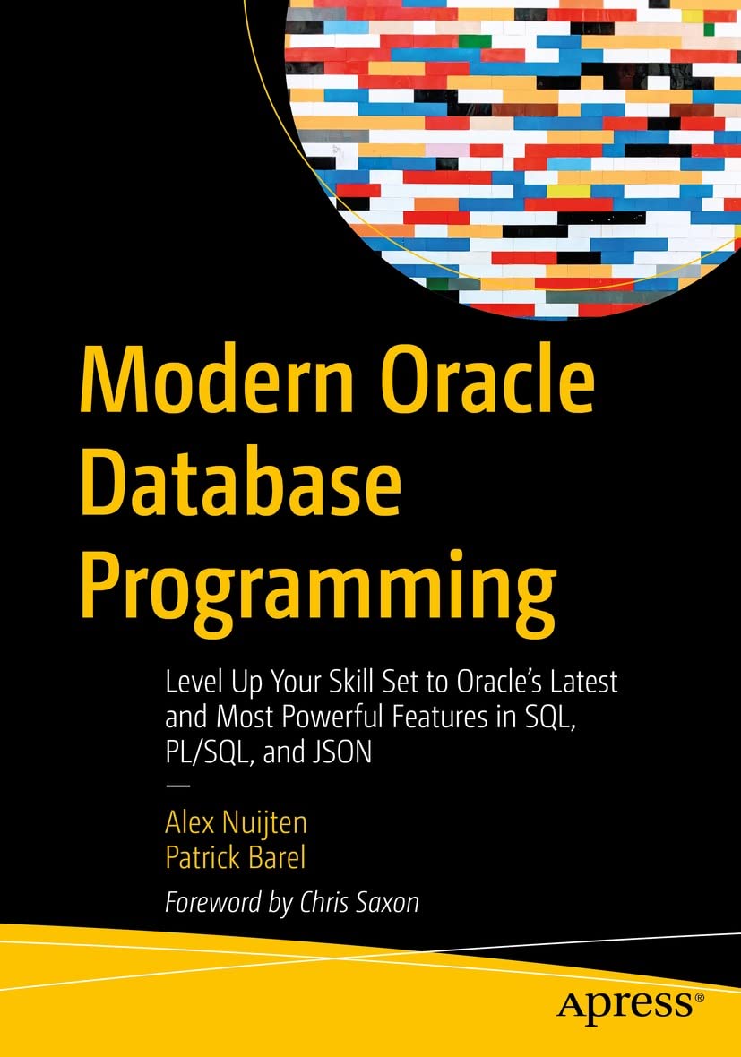 Amazon.com: Modern Oracle Database Programming: Level Up Your Skill Set ...