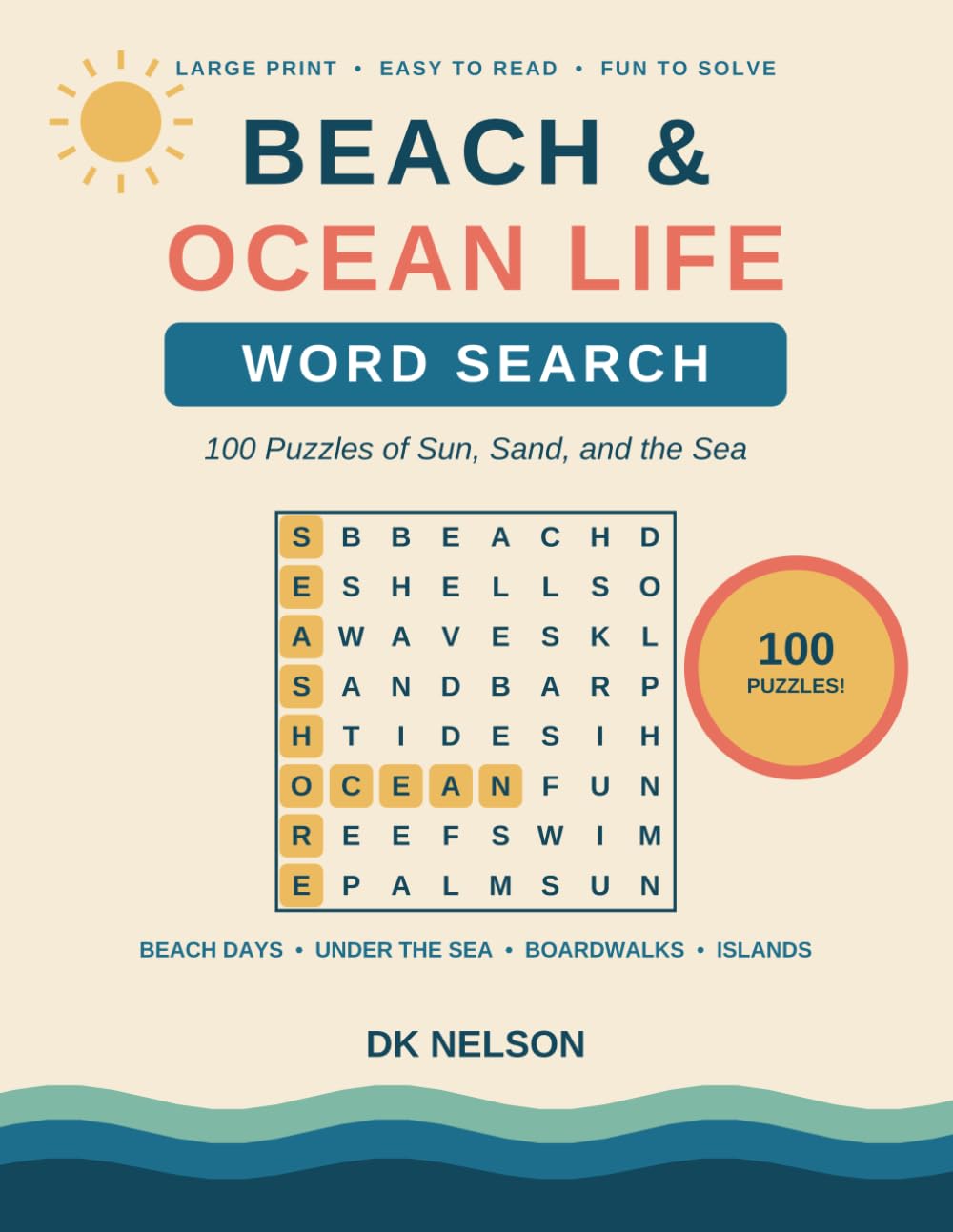 Beach and Ocean Life Word Search: 100 Large Print Puzzles for Adults and Seniors Celebrating Sun, Sand, and the Sea cover