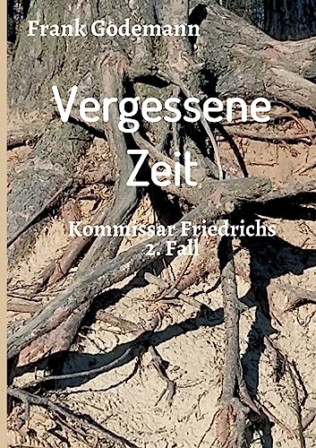 Vergessene Zeit (German Edition)