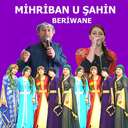 Beriwane Mihriban u Şahin Digital Music