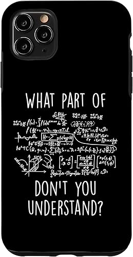Funda para iPhone 11 Pro Max What Part Don't You Understand Nerd Science Math