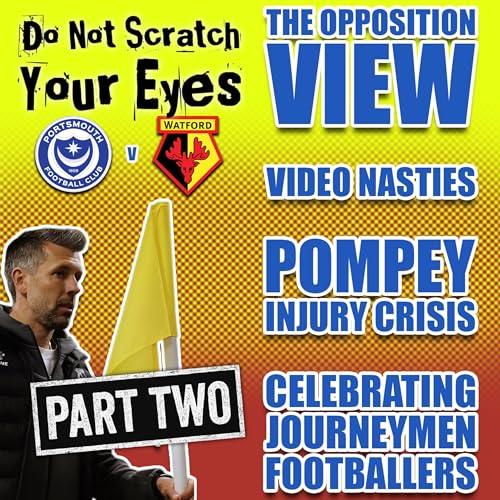 THE OPPOSITION VIEW PART TWO - PORTSMOUTH Podcast Por  arte de portada