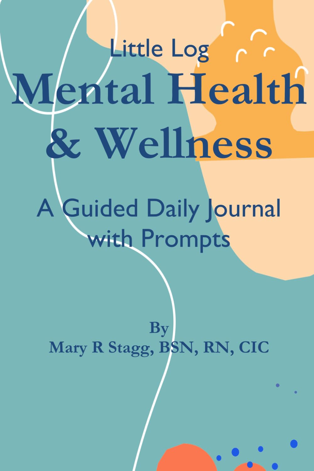 Little Log Mental Health And Wellbeing Paperback Book