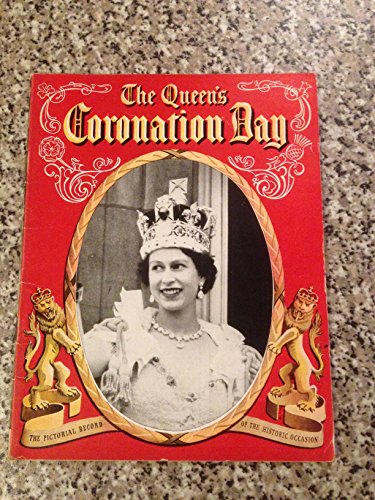 The Queen's Coronation Day ;: The pictorial rec... B0007J6ESG Book Cover