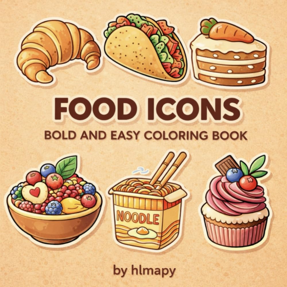 FOOD ICONS: Bold & Easy Coloring Book for Kids and Adults (Icons Coloring Book Series)