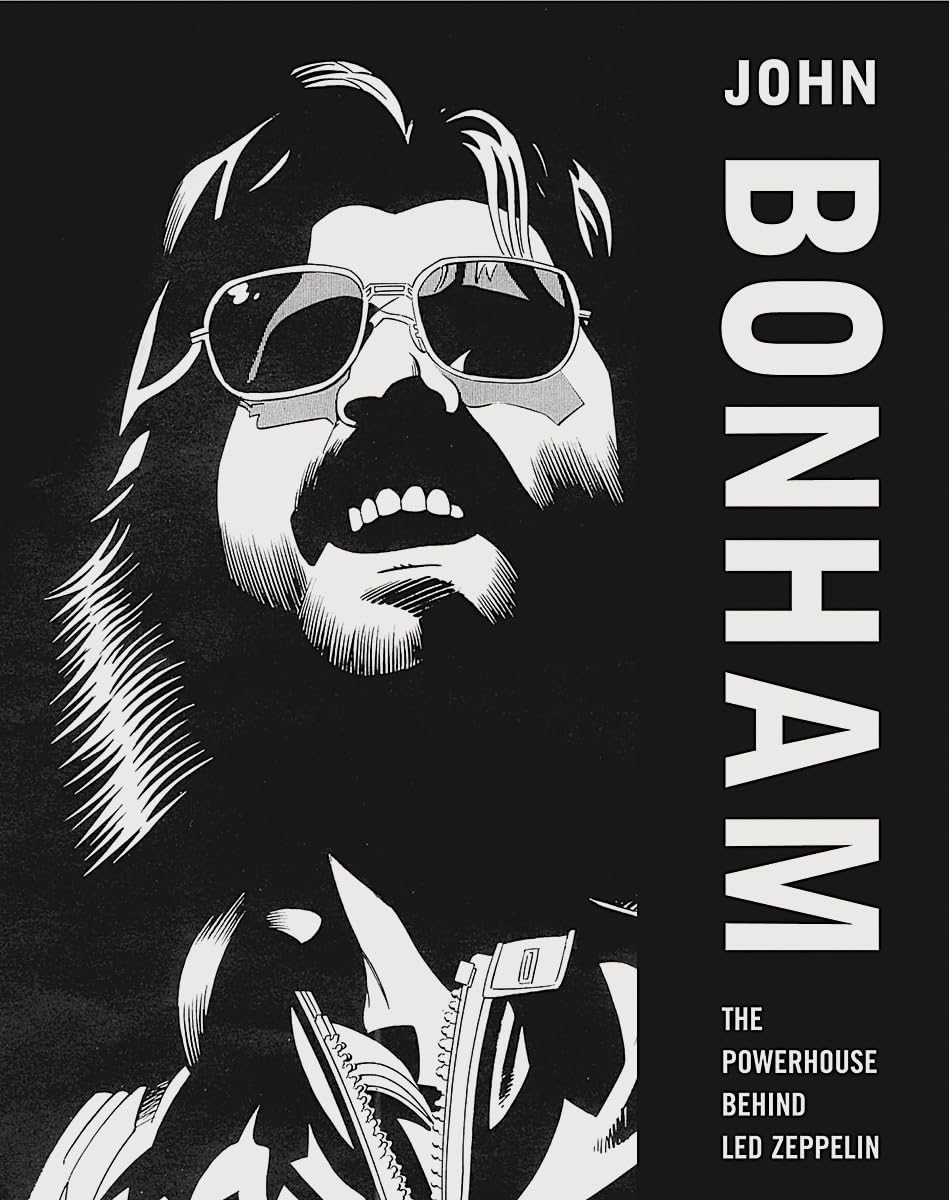 John Bonham: The Powerhouse Behind Led Zeppelin. Bonham 9781904915119 New**