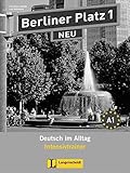  Berliner Platz 1 NEU - Intensivtrainer 1: Deutsch im Alltag (Berliner Platz NEU)