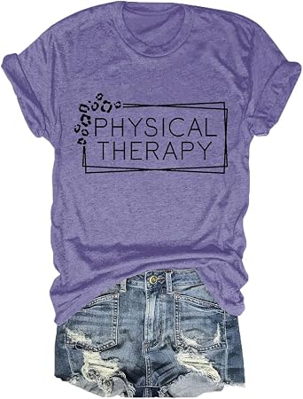 Physical Therapist Shirt for Women Short Sleeve Letter Printed Physical Therapy Gifts Graphic Tee Summer Shirts