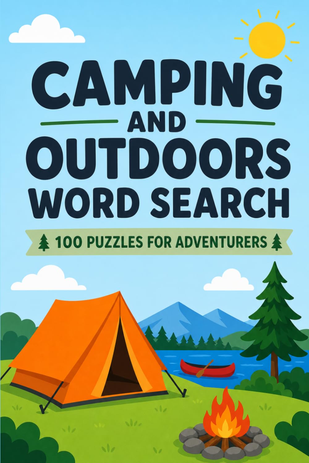 Camping and Outdoors Word Search: 00 Puzzles for Adventurers