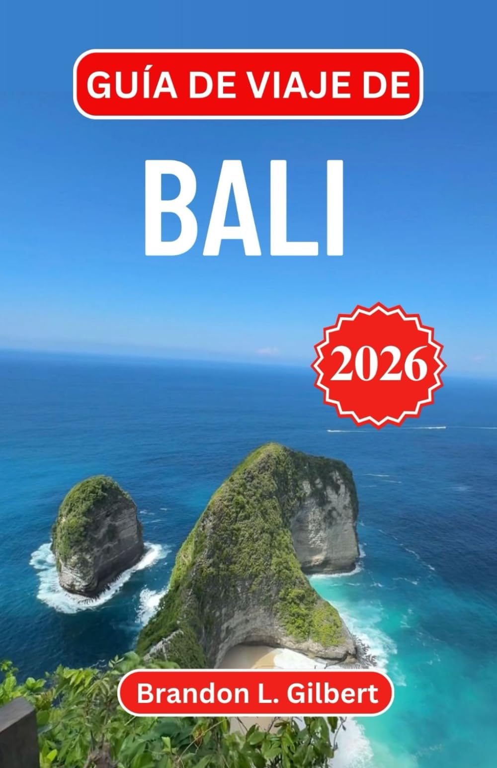 Guía de viaje de Bali 2026: Descubra exuberantes selvas, templos antiguos y serenas costas en la joya cultural de Indonesia
