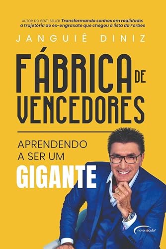 Fábrica de vencedores: aprendendo a ser um gigante