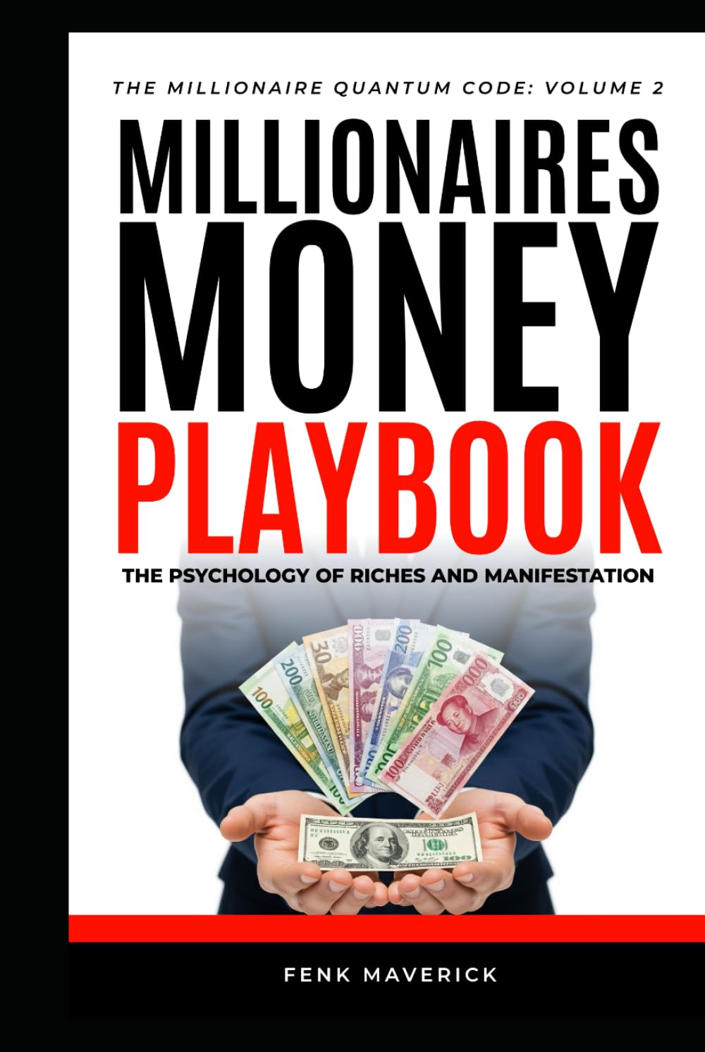 Millionaires' Money Playbook (Millionaire Quantum Code Series)