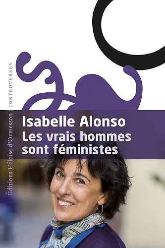 Couverture de Les vrais hommes sont féministes