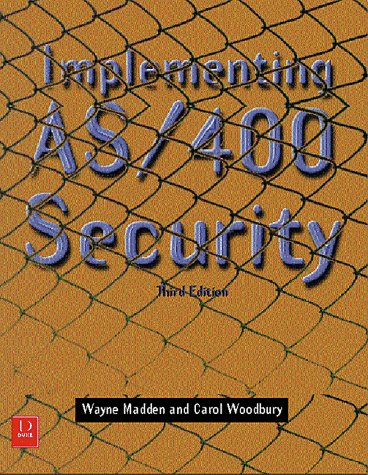 Implementing AS/400 Security, Third Edition: Wayne Madden ...