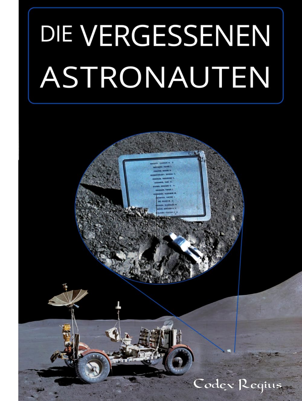 Die Vergessenen Astronauten