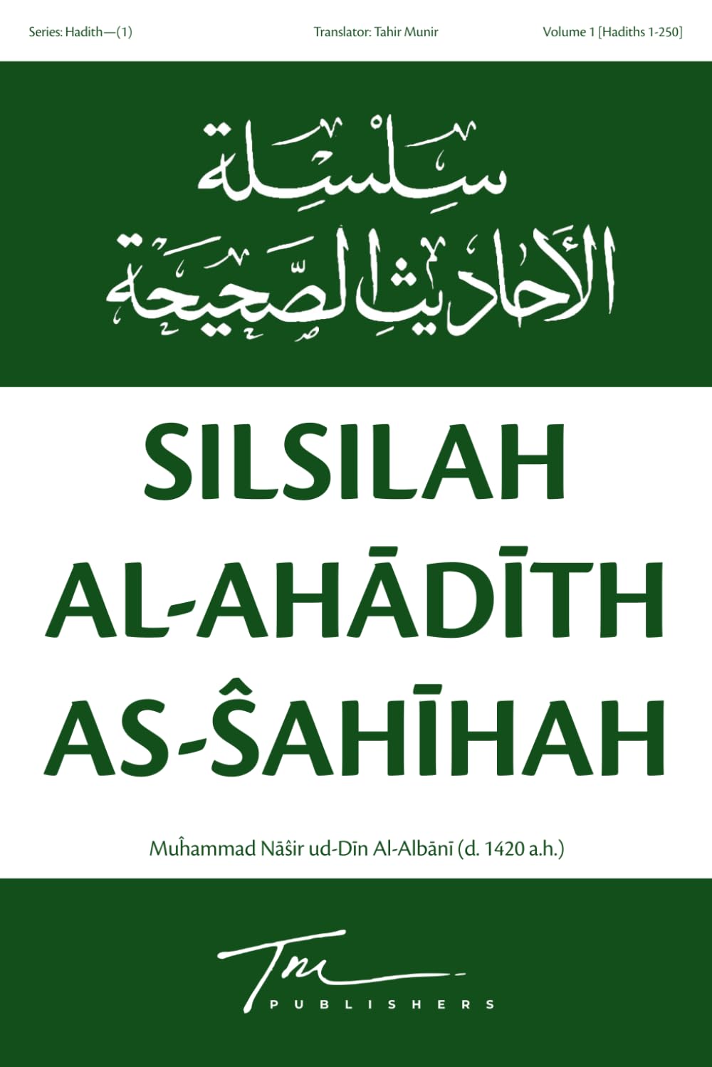 Silsilah al-Ahadith as-Sahihah: Volume 1 (A Series of Authentic Narrations by Al-Albani)      Paperback – April 23, 2025