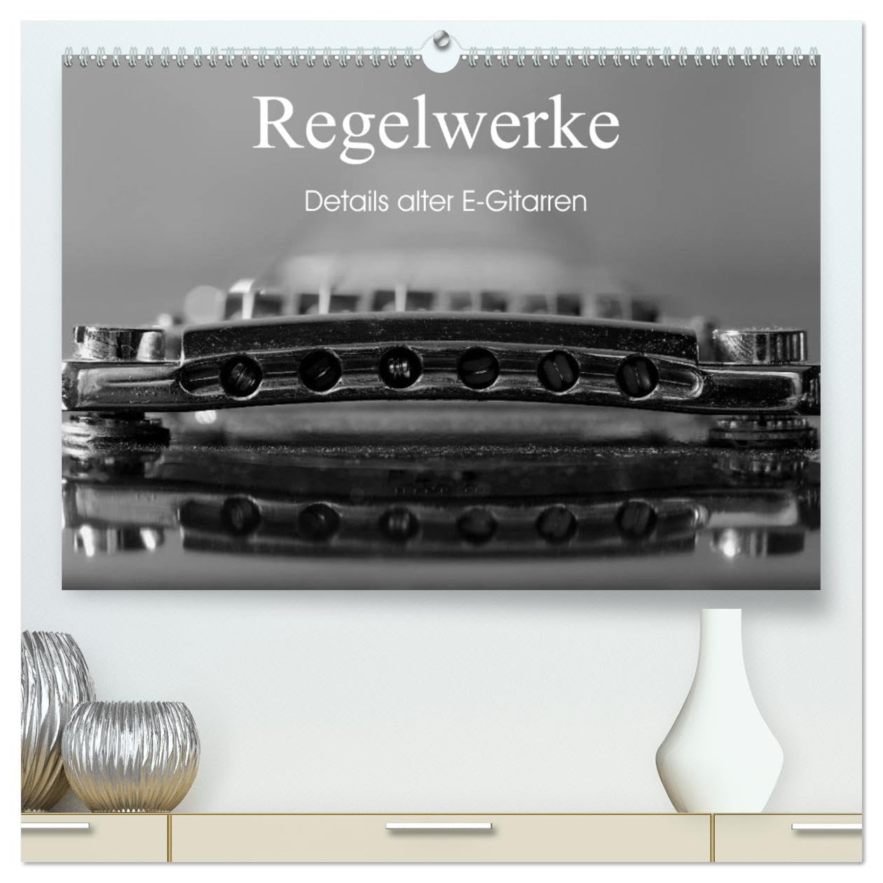 Regelwerke - Details alter E-Gitarren (hochwertiger Premium Wandkalender 2026 DIN A2 quer), Kunstdruck in Hochglanz: Alte E-Gitarrendetails eindrucksvoll in s/w fotografiert (CALVENDO Kunst)