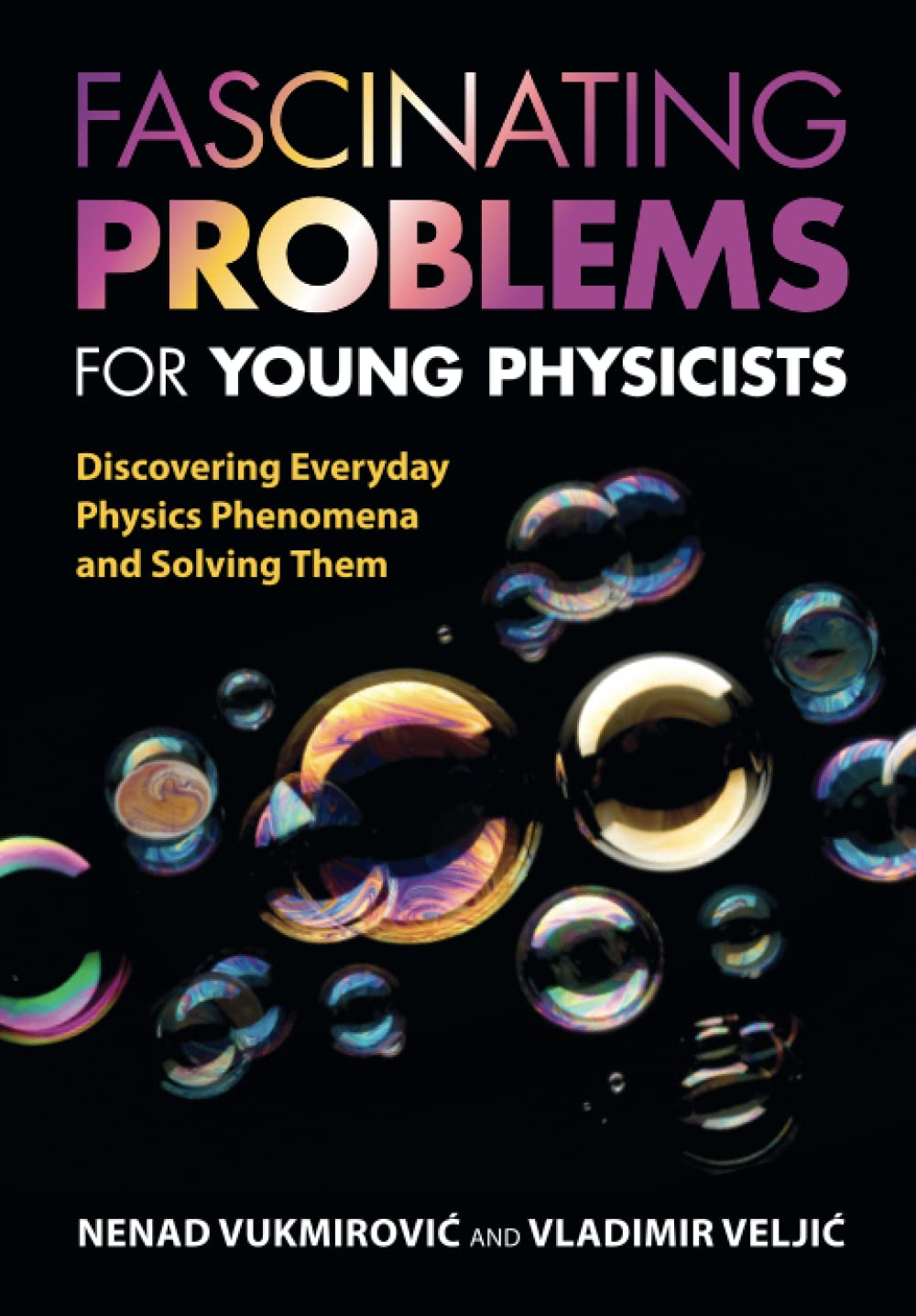 Fascinating Problems for Young Physicists: Discovering Everyday Physics Phenomena and Solving Them
