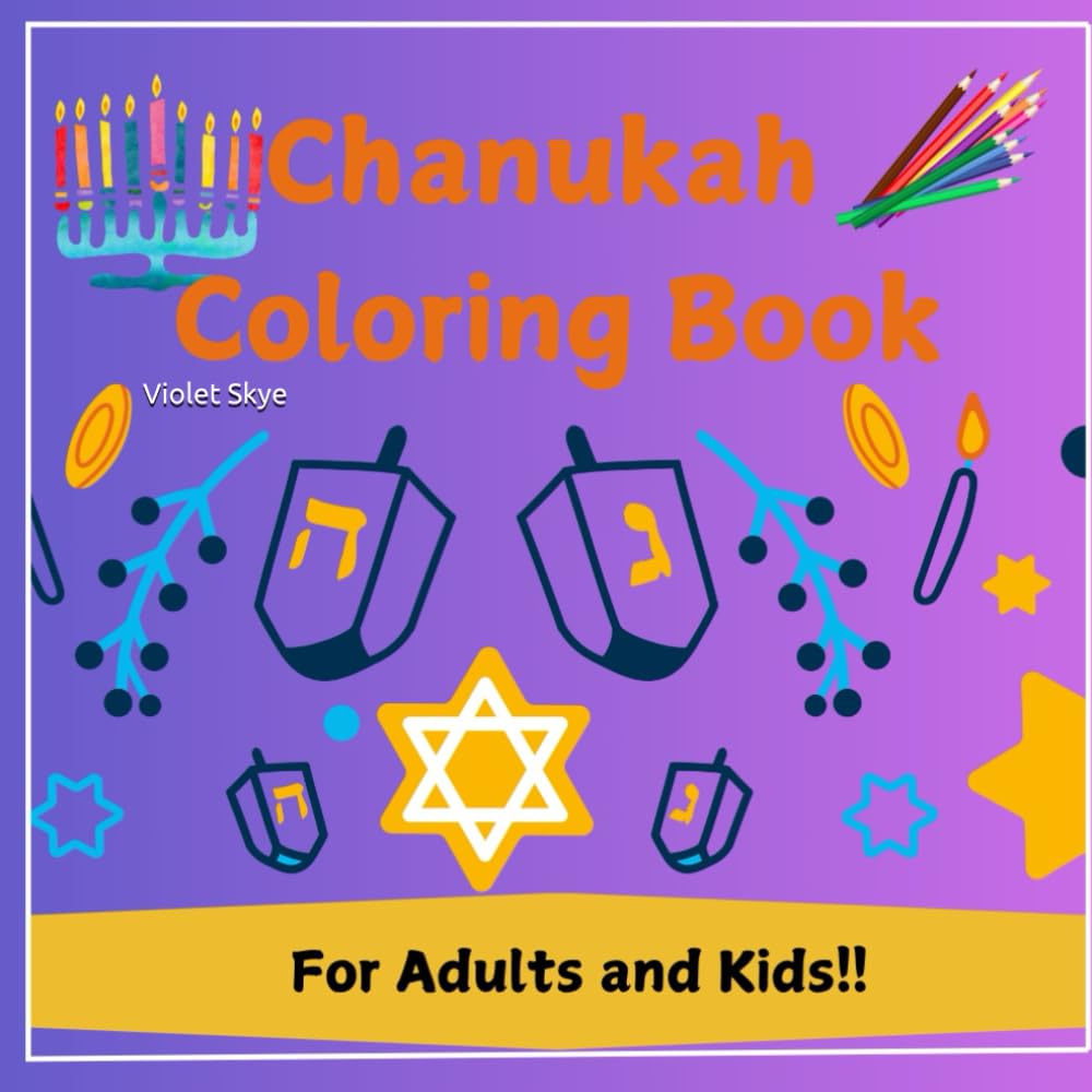 Happy Chanukah Coloring Book: Fun for all ages