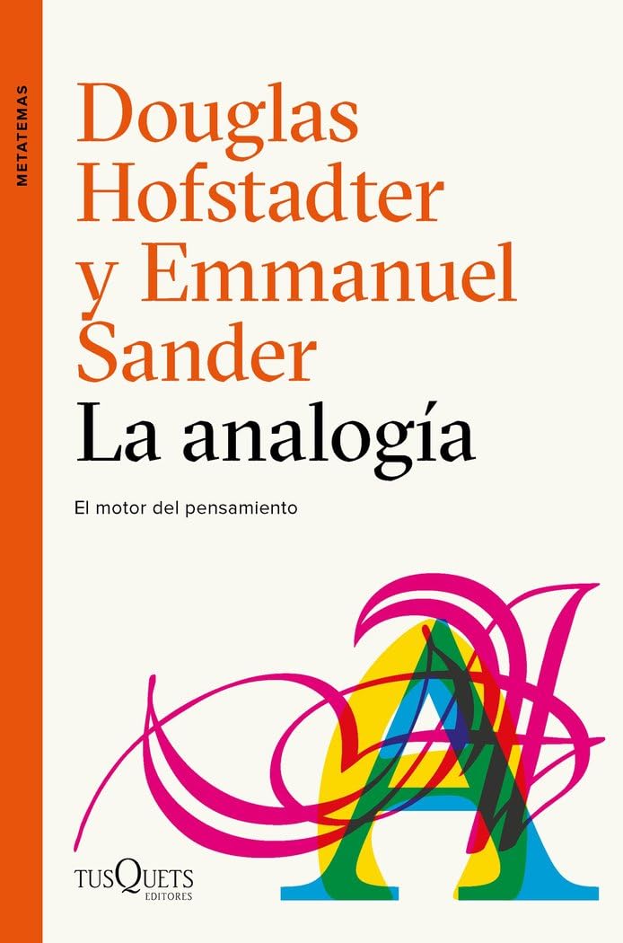 La analogía: El motor del pensamiento (Metatemas)