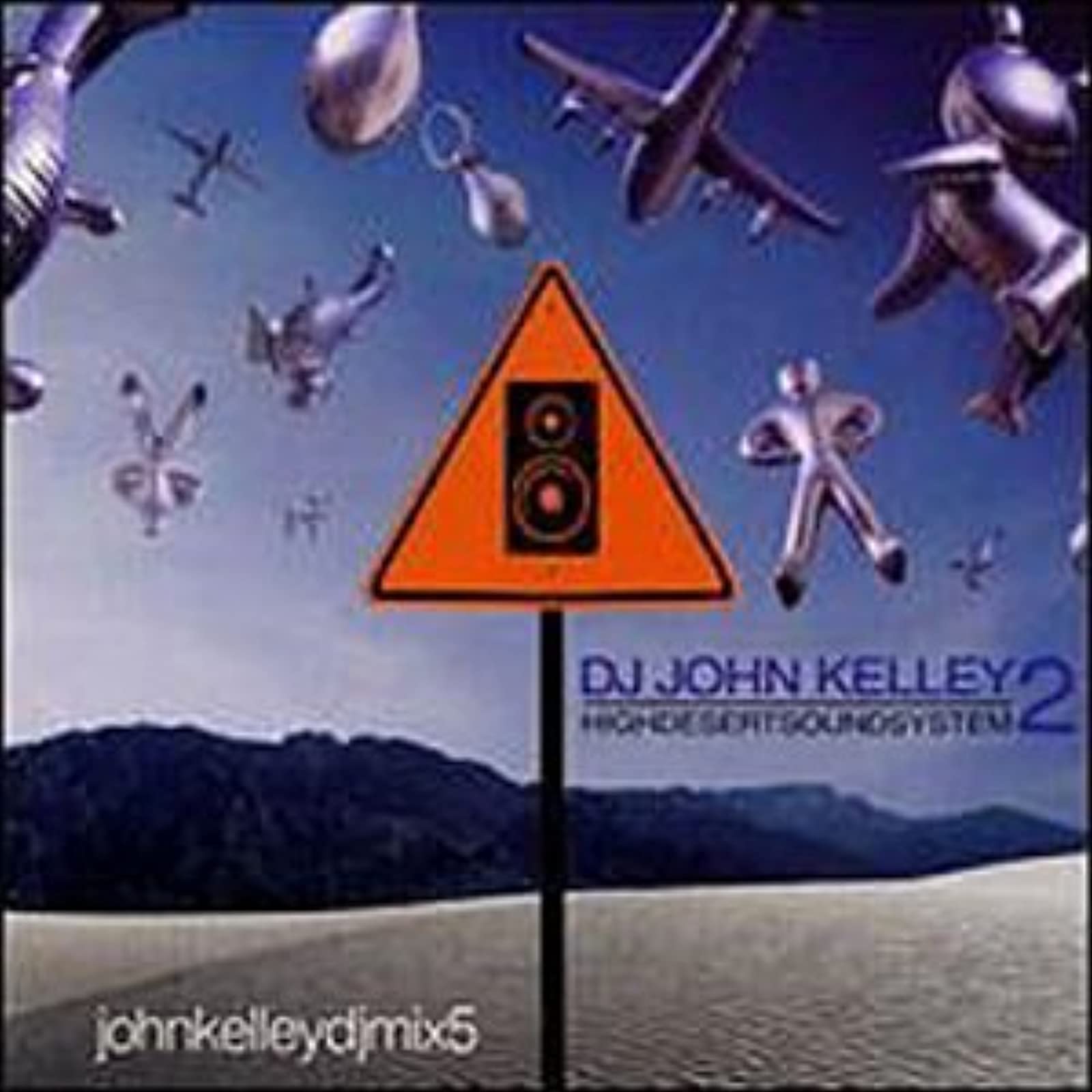 High Desert Soundsystem 2 [Audio CD] Kelley, John