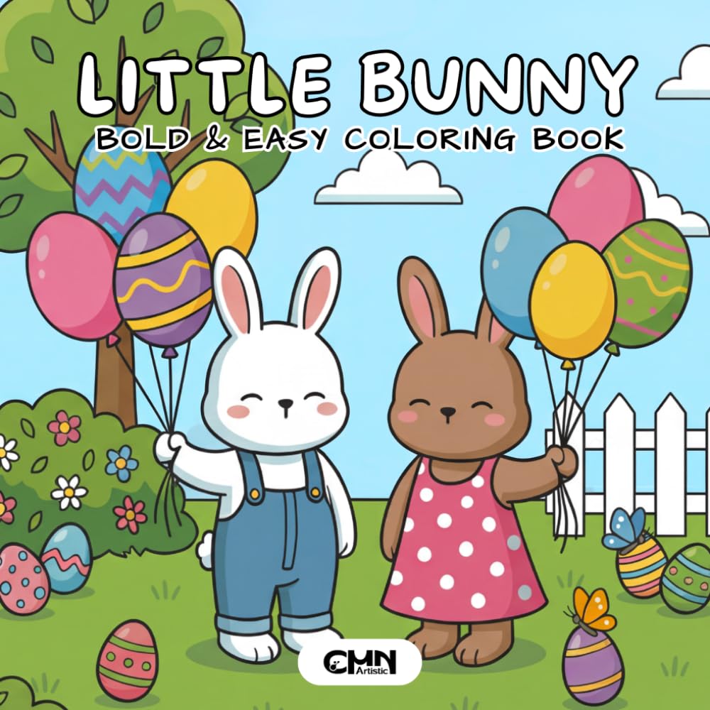 Little Bunny Bold & Easy Coloring Book for All Ages: Bold & Easy Coloring Book for All Ages