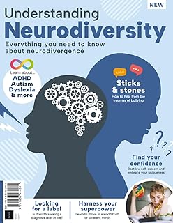 Understanding Neurodiversity: The Ultimate Neurodiversity Book: Including Everything You Need to Know About Neurodivergence. A Practical Guide to Autism, ADHD, Dyslexia & More