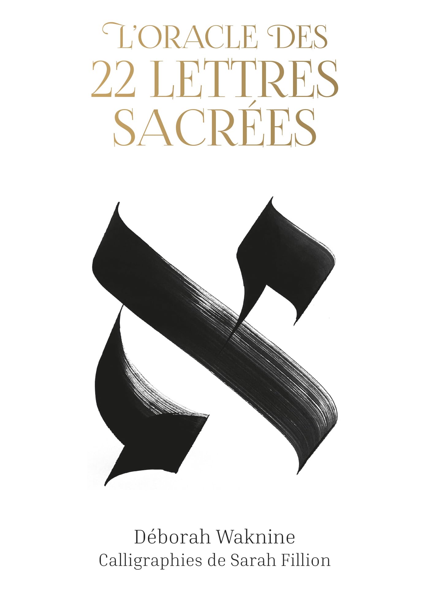 L'oracle des 22 lettres sacrées